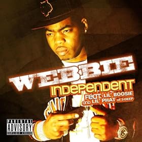 Independent Feat. Lil' Boosie and Lil' Phat (Explicit Album Version)