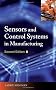 Sensors and Control Systems in Manufacturing