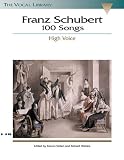Cover of Franz Schubert - 100 Songs: The Vocal Library