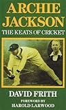 Archie Jackson : the Keats of cricket