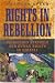 Rights in Rebellion: Indigenous Struggle and Human Rights in Chiapas