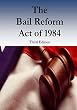 The Bail Reform Act of 1984 (English Edition)