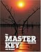 Master Key: And Beyond