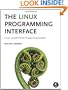 The Linux Programming Interface: A Linux and UNIX System Programming Handbook