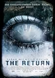 The Return Movie Poster (27 x 40 Inches - 69cm x 102cm) (2006) German -(Sarah Michelle Gellar)(Peter O'Brien)(Sam Shepard)(Kate Beahan)(Adam Scott)