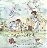 Catherine and Zilda