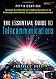 The Essential Guide to Telecommunications (5th Edition) (Essential Guides (Prentice Hall))