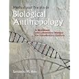 Method and Practice in Biological Anthropology: A Workbook and Laboratory Manual for Introductory Courses by Samantha M. Hens