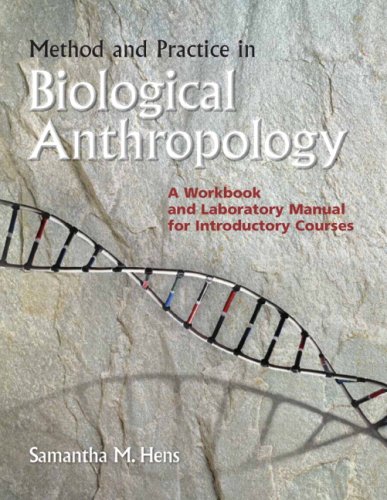 Method and Practice in Biological Anthropology: A Workbook and Laboratory Manual for Introductory Courses under The Books Store