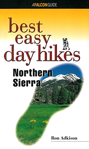 Best Easy Day Hikes Northern Sierra (Best Easy Day Hikes Series)
