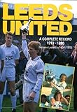 Leeds United : a complete record 1919-1990 : (includes Leeds City 1904-1919)