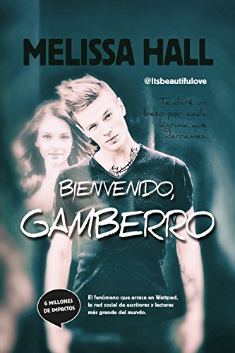 Bienvenido, gamberro (Literatura juvenil) (Spanish Edition)