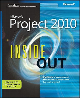Microsoft Project 2010 Inside Out [With Access Code]   [MS PROJECT 2010 INSIDE OUT] [Paperback]
