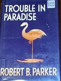 Trouble in Paradise