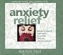 Anxiety Relief (Guided Self-Healing Practices)