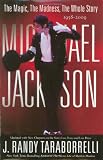 Michael Jackson: The Magic, The Madness, The Whole Story, 1958-2009