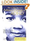 Dr. Larry Silver's Advice to Parents on ADHD: Second Edition