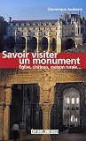 Revue Editions Sud Ouest  / Savoir visiter un monument : Eglise Château Maison rurale