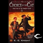 Choice of the Cat: The Vampire Earth, Book 2 | E. E. Knight