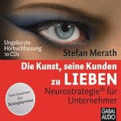 H&ouml;rbuch Die Kunst seine Kunden zu lieben