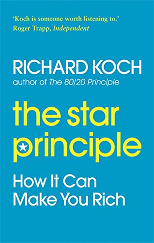 the star principle how it can make you rich