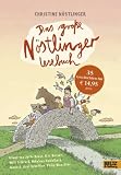 Das gro&szlig;e N&ouml;stlinger Lesebuch: Geschichten f&uuml;r Kinder - Christine N&ouml;stlinger