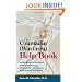 The Coumadin (Warfarin) Help Book: Anticoagulation Therapy to Prevent and Manage Strokes, Heart Attacks, and Other Vascular Conditions