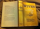 Wives : an investigation