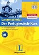 Der Portugiesisch-Kurs. Langenscheidt: Der komplette Sprachkurs zum erfolgreichen Selbstlernen mit 3 B�chern und 6 CDs. Orientiert sich am europ�ischen Sprachenzertifikat. Mit Extra-Teil Brasilianisch
