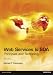 Web Services and SOA: Principles and Technology
