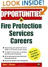Opportunities in Fire Protection Services Careers
