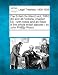 The Entail (Scotland) ACT, 1882 (45 and 46 Victoria, Chapter 53): With Notes and an Index of the Whole Entail Statutes / By John Phil[i]p Wood.