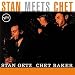 Stan Meets Chet (Ogv) [12 inch Analog]