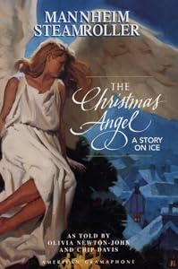 Mannheim Steamroller - The Christmas Angel: A Story on Ice