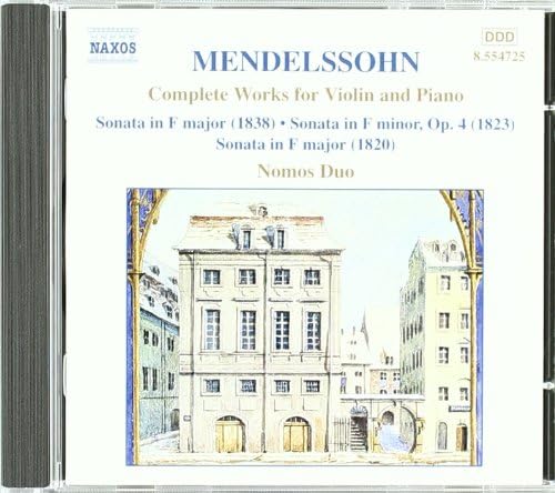 Mendelssohn: Complete Works for Violin &amp; Piano