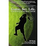 Game. Set. Life. - Peak Performance for Sports and Life
