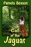 Call of the Jaguar: A Romantic Adventure