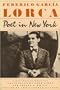 Poet in New York (Poetical Works of Federico Garcia Lorca)