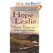 Hope Leslie: Or Early Times in Massachusetts