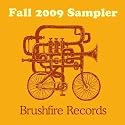 Brushfire Records Fall 2009 Sampler