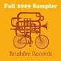 Brushfire Records Fall 2009 Sampler