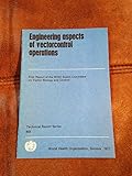 Engineering aspects of vector control operations : first report of the WHO Expert Committee on Vector Biology and Control