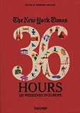 The New York Times, 36 Hours: 125 Weekends in Europe