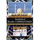 Click here to buy Encyclopedia of Islam in the United States [Two Volumes] by  Jocelyne Cesari.