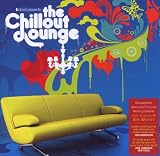 The Chillout Lounge Vol.3: More... Downtempo Grooves for Late Night Lounging/Compiledby Ben Mynott