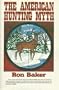 The American Hunting Myth
