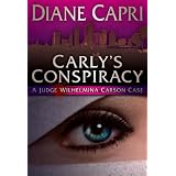 Carly'sConspiracy(JudgeWillaCarsonBook#1)(AJudgeWilhelminaCarsonCase)