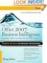 Microsoft ®  Office 2007 Business Intelligence: Reporting, Analysis, and Measurement from the Desktop