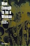 Man Enough To Be Woman: The Autobiography of Jayne County