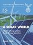 Solar World (Schumacher Briefings) (No.10)
